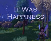 It was happiness screenshot, image №3706187 - RAWG