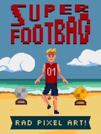 Super Footbag - World Champion 8 Bit Hacky Ball Juggling Sports Game screenshot, image №963154 - RAWG