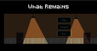 What Remains (JoudaGames) screenshot, image №2857545 - RAWG