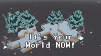 It's Your World Now! screenshot, image №3205472 - RAWG
