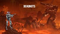 DEADbots screenshot, image №3487070 - RAWG