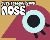Just Follow Your Nose screenshot, image №3526334 - RAWG