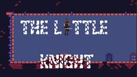 The Little Knight (tuong-student) screenshot, image №3622161 - RAWG
