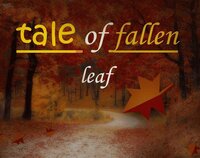 Tale Of Fallen Leaf screenshot, image №3584213 - RAWG