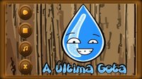 A Última Gota screenshot, image №1280272 - RAWG