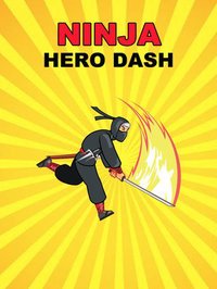 Ninja Hero Dash screenshot, image №1757127 - RAWG