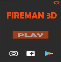 Fireman 3D screenshot, image №2372363 - RAWG