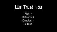 We trust you screenshot, image №2904276 - RAWG