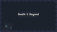 Death & Beyond screenshot, image №2532615 - RAWG