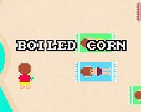 Boiled Corn screenshot, image №1223818 - RAWG