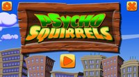 Psycho Squirrels (itch) screenshot, image №1161389 - RAWG