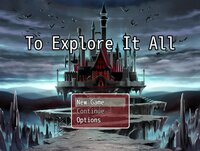 To Explore It All screenshot, image №3555054 - RAWG