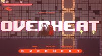 OVERHEAT (itch) (Taneim, NiravGolyalla, broomen) screenshot, image №3797770 - RAWG