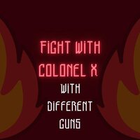 Fight with colonel X With different guns screenshot, image №3523801 - RAWG