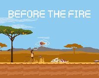 BeforeTheFire screenshot, image №1198378 - RAWG