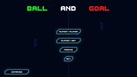 Ball and Goal screenshot, image №2372985 - RAWG