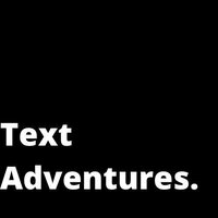 Text Adventures (Alpha) screenshot, image №2666636 - RAWG