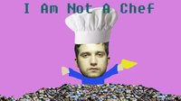 I Am Not A Chef screenshot, image №1262824 - RAWG