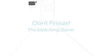 Don't Freeze: The Matching Game! screenshot, image №1298965 - RAWG