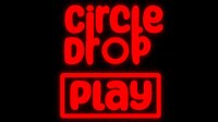 Circle Drop (Tuccibro) screenshot, image №3852830 - RAWG