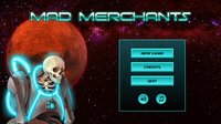 Mad Merchants 1.0 screenshot, image №1128973 - RAWG