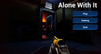 Alone With It screenshot, image №2993337 - RAWG