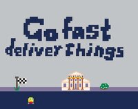 Go fast deliver things screenshot, image №2780360 - RAWG