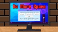 No More Space screenshot, image №1125494 - RAWG
