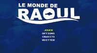 Le Monde de Raoul screenshot, image №2225335 - RAWG