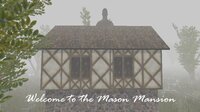 >Welcome to the Mason mansion< screenshot, image №3714431 - RAWG