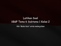 Latihan Soal Kelas 2 - SBdP - Tema 6 Subtema 1 screenshot, image №3270956 - RAWG