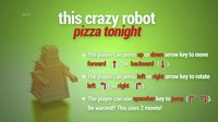 This Crazy Robot - Pizza Tonight screenshot, image №1816648 - RAWG