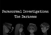 Paranormal Investigations: The Darkness screenshot, image №1082949 - RAWG