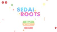 Sedai Roots screenshot, image №3780651 - RAWG