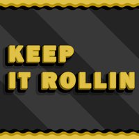 Keep it Rollin screenshot, image №2314851 - RAWG
