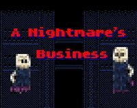 A Nightmare Business screenshot, image №2446151 - RAWG