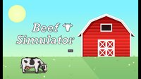 Beef Simulator screenshot, image №3388836 - RAWG