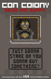 Con Colony: Seize and Supply screenshot, image №3688475 - RAWG