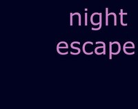 Night Escape (itch) screenshot, image №2813649 - RAWG