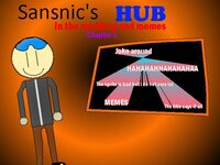Sansnic's Hub in the modding and memes screenshot, image №2542292 - RAWG