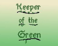 Keeper of the Green screenshot, image №3069002 - RAWG