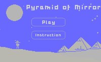 Pyramid Of Mirror screenshot, image №2315362 - RAWG