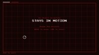 Stays In Motion screenshot, image №2989476 - RAWG