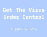 Get The Virus Under Control screenshot, image №3009207 - RAWG