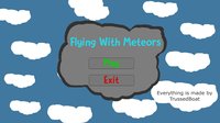 Flying With Meteors screenshot, image №2283761 - RAWG