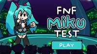 FNF Miku Test | Hatsune Test screenshot, image №2965140 - RAWG