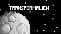 Transformalien screenshot, image №3513483 - RAWG