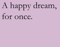 A happy dream, for once. screenshot, image №2368554 - RAWG
