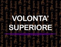 Volontà Superiore screenshot, image №1847855 - RAWG