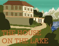 The House on the Lake screenshot, image №2172500 - RAWG